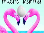 Reseña: Laura Norton Ante todo, mucho karma
