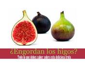 ¿Engordan higos?