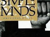 Temporada Programa Simple Minds “Once Upon Time” (1985)