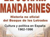 cura mandarines” Gregorio Morán