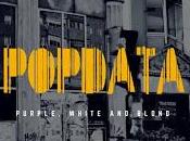 Popdata estrena Purple, White Blond