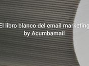 Acumbamail presenta libro blanco email marketing