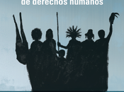 Cidh urge proteger defensoras defensores tierra medio ambiente