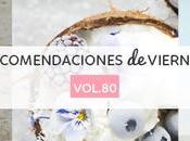 Recomendaciones viernes Vol.80