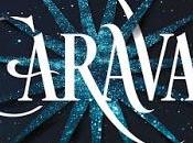 Reseña: Caraval Stephanie Garber