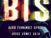 BIS, David Fernández Sifres Jorge Gómez Soto