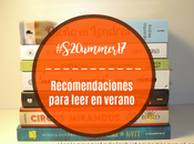 Recomendaciones para leer verano #S20ummer17