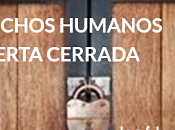 Derechos humanos, puerta cerrada