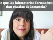 ¿Por laboratorios farmacéuticos charlas lactancia?