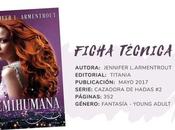 Reseña: SEMIHUMANA Jennifer L.Armentrout