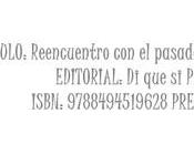 Micro reseña: reencuentro pasado