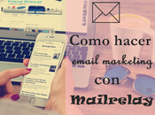 Como hacer email marketing Mailrelay