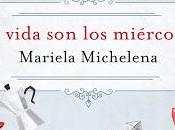vida miércoles Mariela Michelena