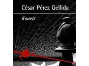 Imperdibles: Konets (César Pérez Gellida)
