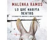 habita dentro. Malenka Ramos