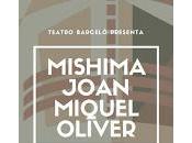 Mishima Joan Miquel Oliver Teatro Barceló