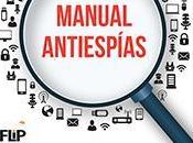 Manual antiespías. Herramientas para protección digital periodistas