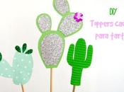 DIY: Toppers cactus para tarta