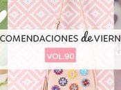 Recomendaciones viernes Vol.90