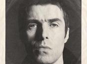 Liam Gallagher: estrenándose experiencia Were”