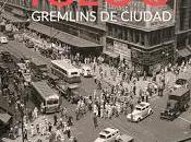 Igloo estrena Gremlins Ciudad