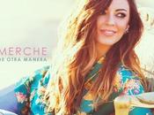 Merche presenta otra manera" nuevo álbum
