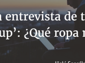 Tengo entrevista trabajo ‘Startup’: ¿Qué ropa pongo?