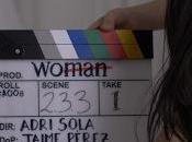 presentamos, "Woman" nuevo corto Adri Sola