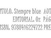 Reseña: Siempre blue