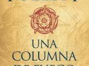 columna fuego (Saga pilares Tierra -Ken Follett