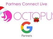 Octopus conectó clientes Google, para increíble