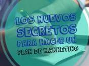 nuevos secretos para hacer plan marketing estrategia asombrosa
