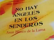 Asun Blanco: ángeles senderos'