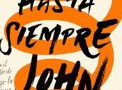 Opinión veces hasta siempre John Green