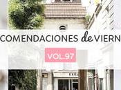 Recomendaciones viernes Vol.97