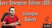 Conceptos Básicos Java Enterprise Edition