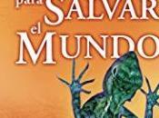 Instrucciones para salvar mundo (PREMIO NACIONAL LETRAS 2017) Rosa Montero,Descargar gratis