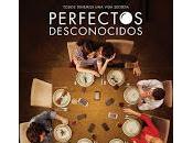 Perfectos Desconocidos