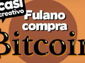 Fulanito compra bitcoin, presente posible futuro criptomoneda cómico vídeo