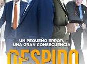 DESPIDO PROCEDENTE (Argentina, España; 2017) Comedia