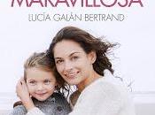 "Eres madre maravillosa" Lucía, pediatra Lucía Galán Bertrand