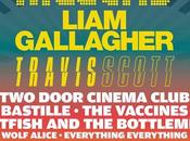 2018: Liam Gallagher, Travis Scott, Door Cinema Club, Bastille, Vaccines...