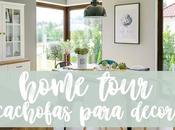 Home Tour: ¿DECORAR ALCACHOFAS? ninguna broma resultado encantar