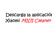 Descarga aplicación Limpieza MIUI Cleaner 1.7.3