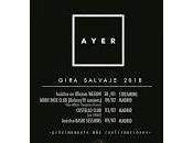 Ayer presenta Gira Salvaje 2018