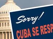 Sorry! Cuba respeta: protesta Estados Unidos