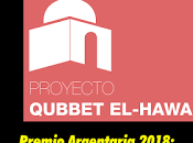 Premio Argentaria 2018 Proyecto Qubbet el-Hawa