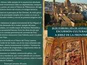 Excursión cultural Jerez Frontera febrero, Anadalucía)