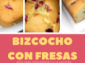 Nuestra historia alergias intolerancias niños receta "Bizcocho fresas" (Apto para intolerantes lactosa alérgicos proteína leche vaca)