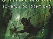 Sombras identidad. mistborn nacidos bruma